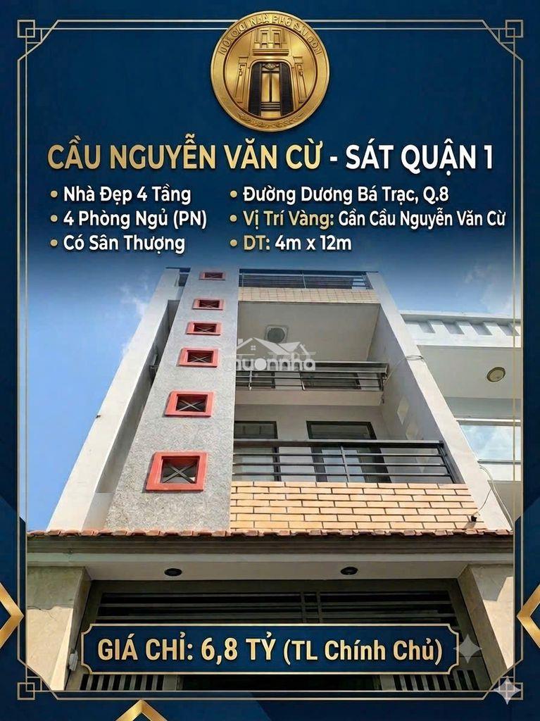 6,8t, nhà 4 tầng, 4 pn, gần cầu nguyễn văn cừ, sát quận 1, shr